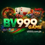 BV999 Game Download (Real Betting App) in Pakistan