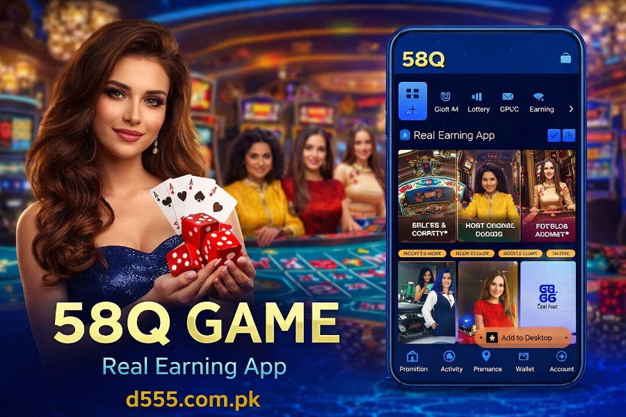 58Q App Download (Real Earning App) in Pakistan